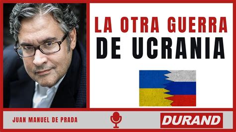 juan manuel de prada rusia|Juan Manuel de Prada: Rusia y Ucrania .